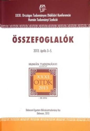 XXXI. OTDK Humn Rudomyi Szekci - sszefoglalk (2013. prilis 3-5.)