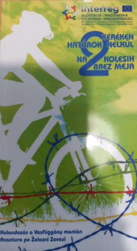 K�t ker�ken hat�rok n�lk�l