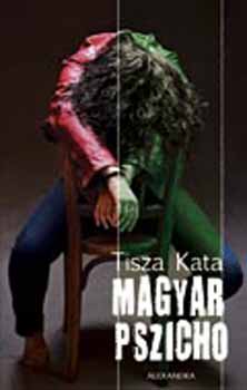 Tisza Kata - Magyar pszicho