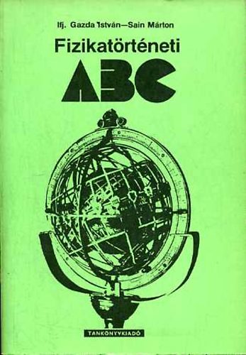 ifj. Gazda Istv�n-Sain M�rton - Fizikat�rt�neti ABC