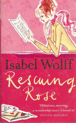 Isabel Wolff - Rescuing Rose