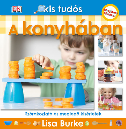 Lisa Burke - Kis tudós - A konyhában