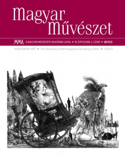 Magyar Mvszet 2015/2 III. vfolyam, 2. szm