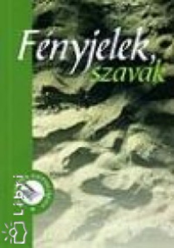 Fnyjelek, szavak, 2006