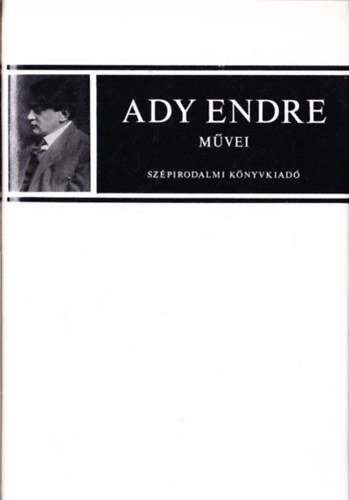 Ady Endre - Belia Gy�rgy  (szerk.) - Ady Endre levelei - I. k�tet, 1895-1908