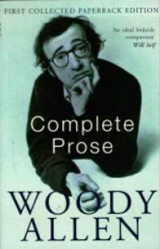 Woody Allen - The Complete Prose of Woody Allen