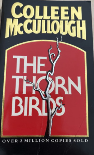 Colleen McCullough - The Thorn Birds