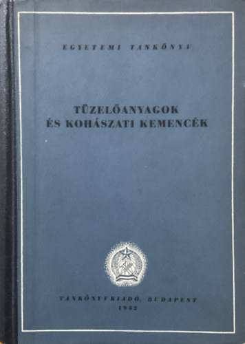 Dr. Di�szeghy D�niel - T�zel�anyagok �s koh�szati kemenc�k