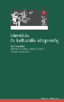 K�kesi; Kulcs�r; Bednanics G�bor - Identit�s �s kultur�lis idegens�g