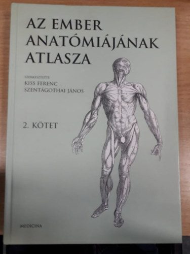 Dr. Kiss-Dr. Szentgothai - Az ember anatmijnak atlasza II.