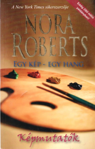 Nora Roberts - K�pmutat�k: egy k�p - egy hang