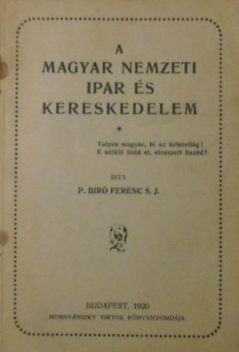 P. B�r� Ferenc - A magyar nemzeti ipar �s kereskedelem