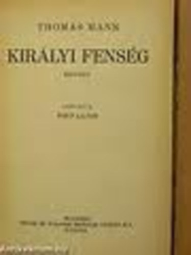 Mann Thomas - Kir�lyi fens�g I-II