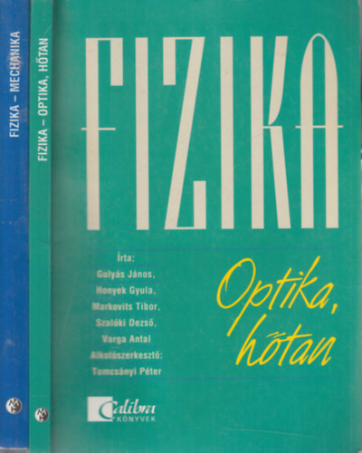 2 db. fizika tanknyv (Optika, htan + Mechanika)