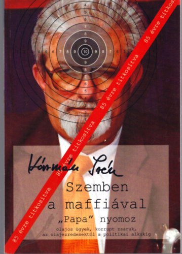 Krmn Irn - Szemben a maffival - "Papa" nyomoz