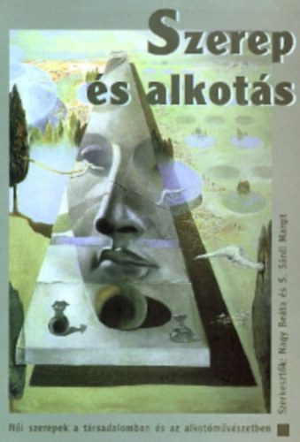 Nagy- Margit, S. Srdi Beta - Szerep s alkots - Ni szerepek a trsadalomban s az alkotmvszetben