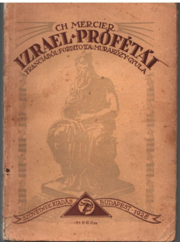 Mercier Ch. - Izrael prófétái