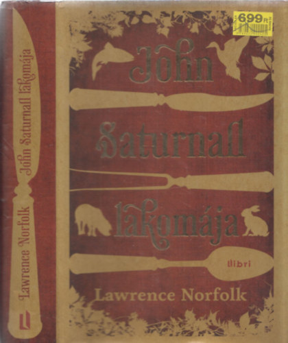 Lawrence Norfolk - John Saturnall lakomja