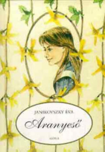 Janikovszky Éva - Aranyeső