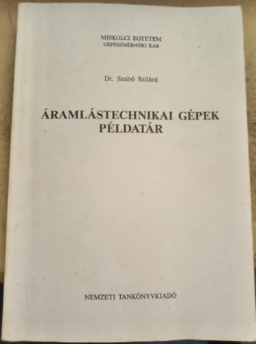 Dr. Szab� Szil�rd - �raml�stechnikai g�pek p�ldat�r
