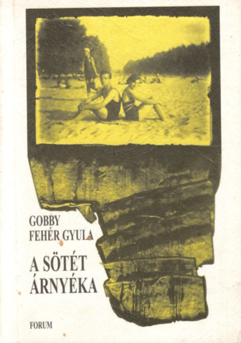 Gobby Fehr Gyula - A stt rnyka