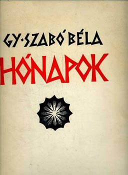 Gy. Szabó Béla - Hónapok (illusztrálta a szerző)