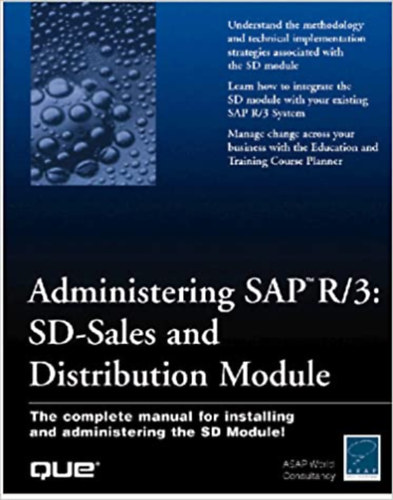 Bernard Dodd, Maggie Fitzgibbon Jonathan Blain - Administering Sap R/3: Sd-Sales and Distribution Module