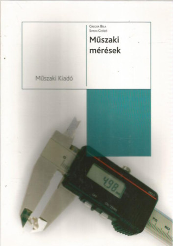 Simon Gy�z� Gregor B�la - M�szaki M�r�sek