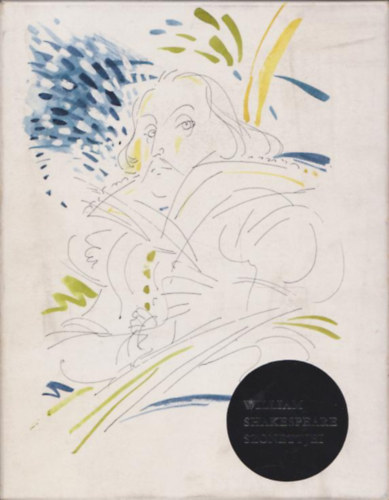 Szántó Tibor (szerk.) - William Shakespeare szonettjei - Selyemkötésben - számozott (példányszám: 500 db)