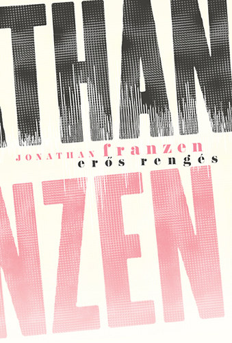 Jonathan Franzen - Ers rengs