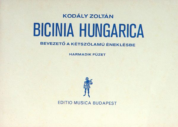 Kodly Zoltn - Bicinia Hungarica 3.