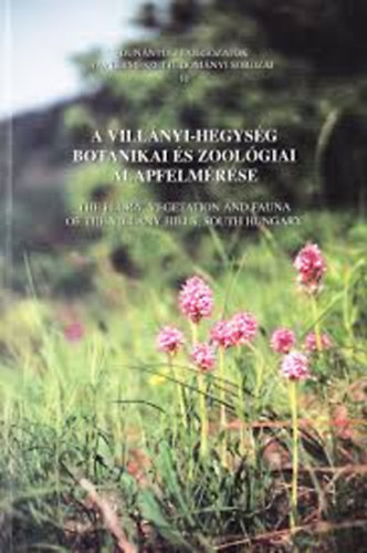A Villányi-hegység botanikai és zoológiai alapfelmérése