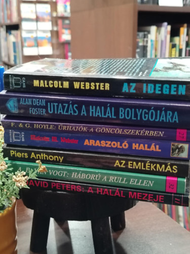 Alan Dean Foster, Fred �s Geoffrey Hoyle, Anthony Piers, Van Vogt A.E., David Peters Malcolm Webster - K�NYVMENT� AJ�NLAT, 6 DB. Fantasy, Sci-fi Az idegen, Alien - Utaz�s a hal�l bolyg�j�ra, �rhaj�k a G�nc�lszek�rben, Az eml�km�s, H�bor� a Rull ellen, A hal�l mezeje