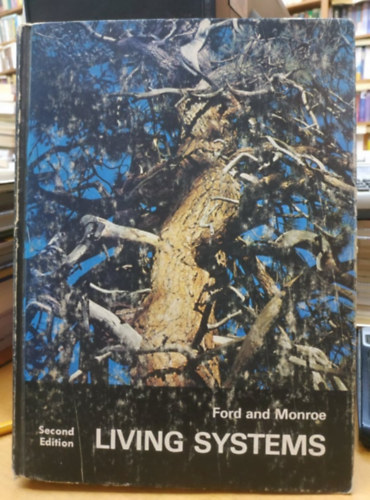 James E. Monroe James M. Ford - Living Systems - Principles and Relationships (Canfield Press, San Francisco)(Second Edition)