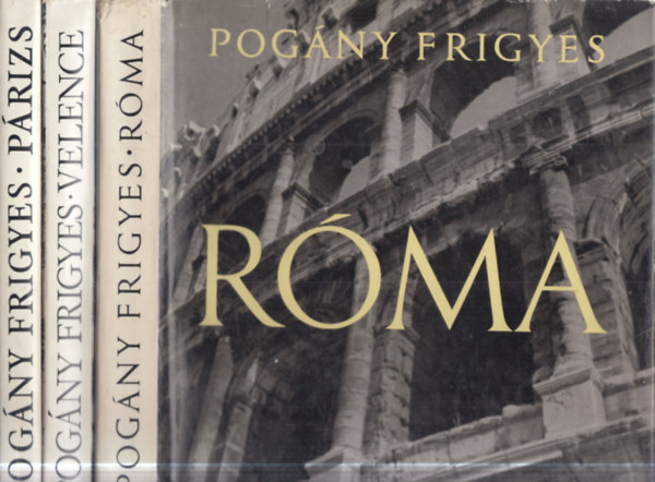 Pogány Frigyes - 3 db. építészet (Róma + Velence + Párizs)