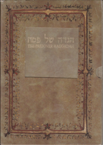 The passover Haggadah