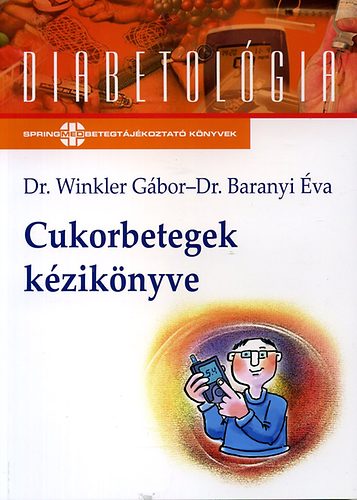 Dr. Winkler Gbor; Dr. Baranyi va - Cukorbetegek kziknyve