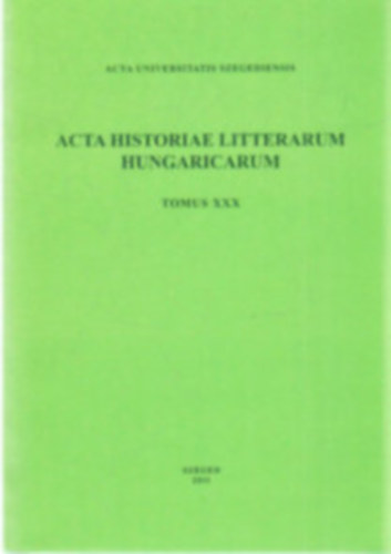 Acta historiae litterarum hungaricum- Tomus XXV.