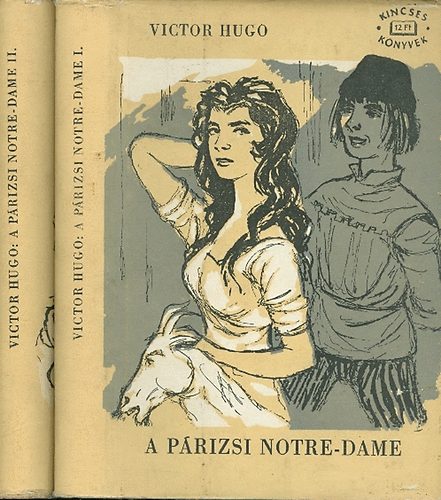 Victor Hugo - A p�rizsi Notre-Dame I-II.