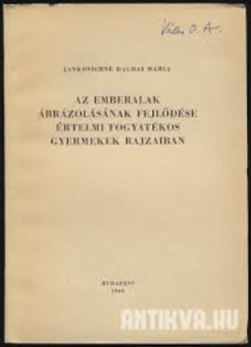 Az emberalak brzolsnak fejldse rtelmi fogyatkos gyemekek rajzaiban