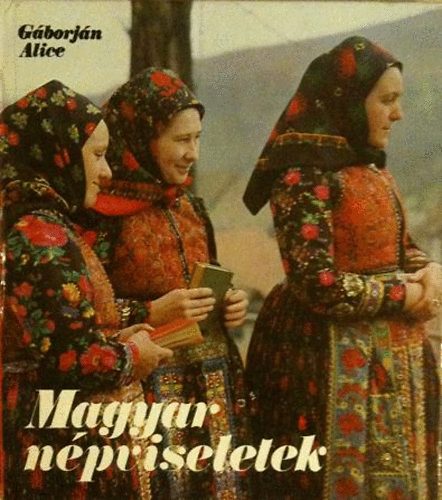 Gborjn Alice - Magyar npviseletek