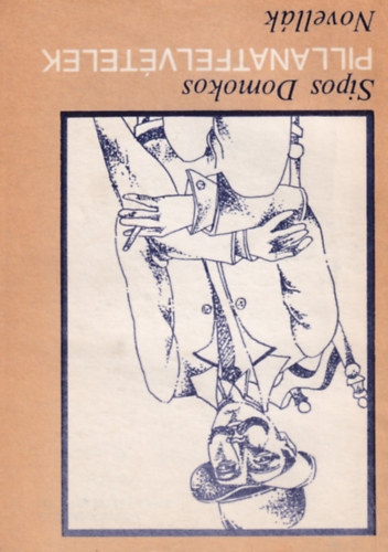 Sipos Domokos - Pillanatfelvételek