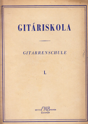 Kov�ts Barna - Git�riskola - Gitarrenschule I.