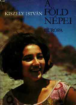 Kiszely Istvn - A Fld npei: Eurpa