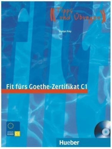 Evelyn Frey - Fit F�rs Goethe-Zertifikat C1.