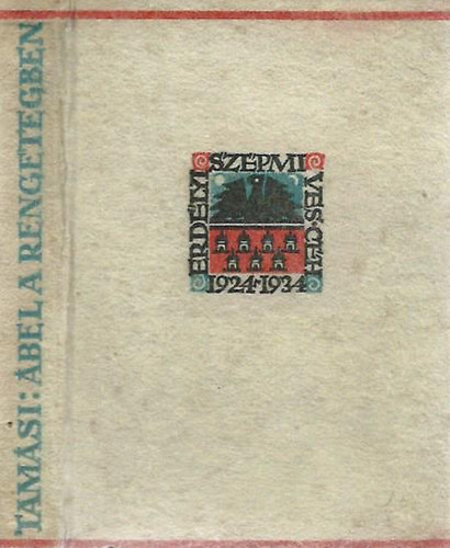 Tamási Áron - Ábel a rengetegben - Fekete-fehér illusztrációkat tartalmaz. Az Erdélyi Szépmíves Céh 10 éves jubileumára kiadott díszkiadás. Nyomtatta Minerva Irodalmi és Nyomdai Műintézet RT., Cluj-Kolozsvár.