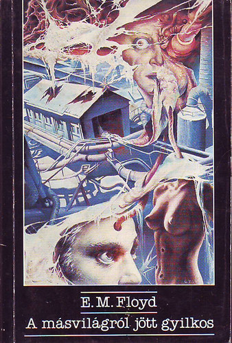 E.M.Floyd - A m�svil�gr�l j�tt gyilkos