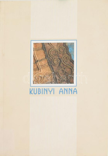Exhibition by Anna Kubinyi Textile Artist (From Secession to the Sz�kely Gate)