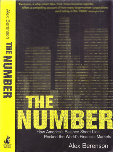 Alex Berenson - The Number - How America's Balance Sheet Lies Rocked the World's Financial Markets