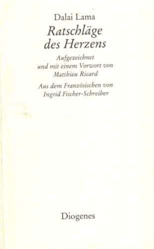 Dalai L�ma - Ratschl�ge Des Herzens